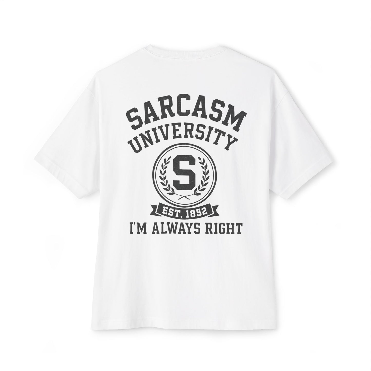 Sarcasm University Tee