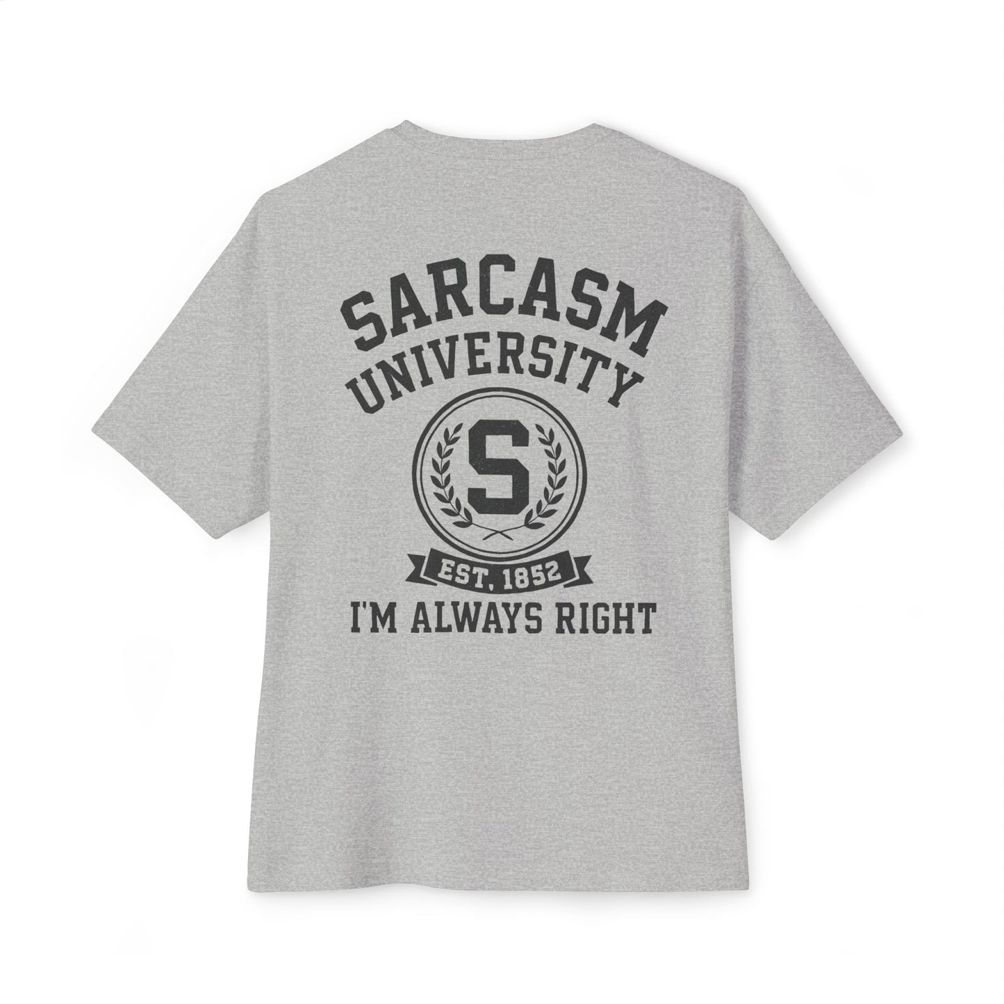 Sarcasm University Tee